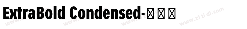 ExtraBold Condensed字体转换 ExtraBold Condensed字体转换